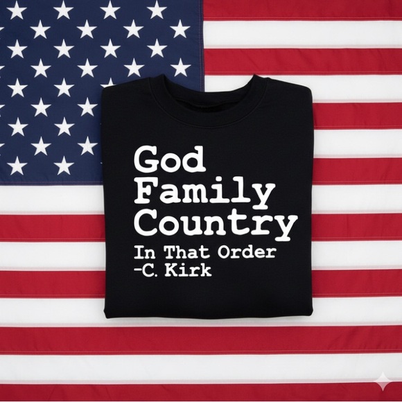 Other - Charlie Kirk shirt God family country RIP tee